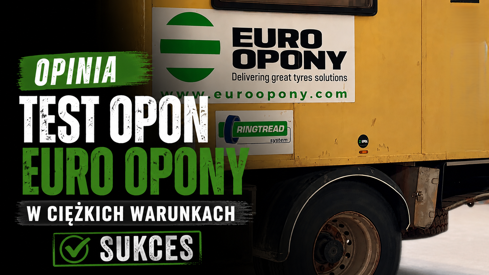 Załaduj film: Test opon ciężarowych regenerowanych firmy Euro Opony w ekstremalnych warunkach | Opinia